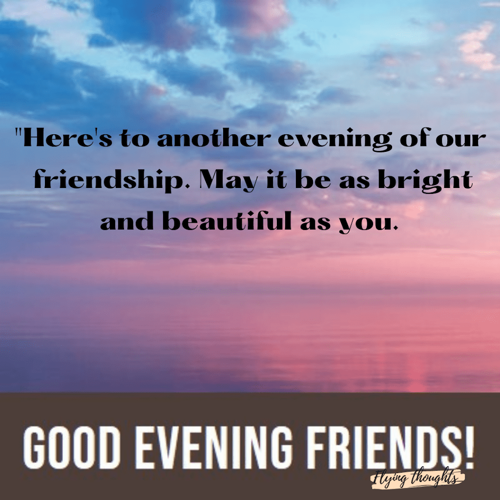 Good Evening Messages to my friends