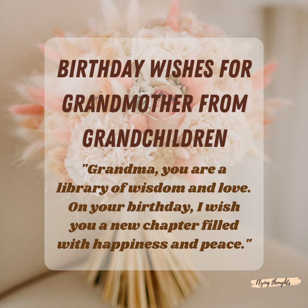 Birthday Wishes for Grandmother from Grandchildren