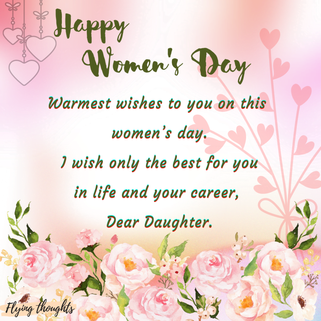 happy women's day quotes for  daughter