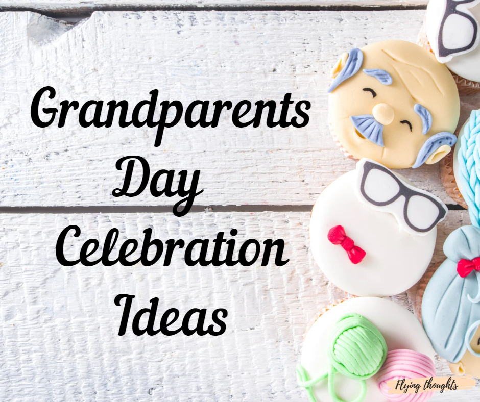 Grandparents Day 2023 Celebration Ideas