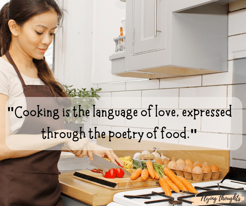 Cooking is love Qoutes