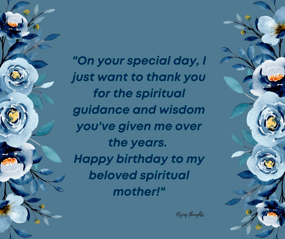 Birthday Wishes for Spiritual Mother