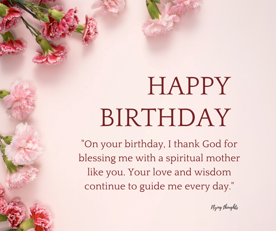 Best Birthday Wishes for Spiritual Mother