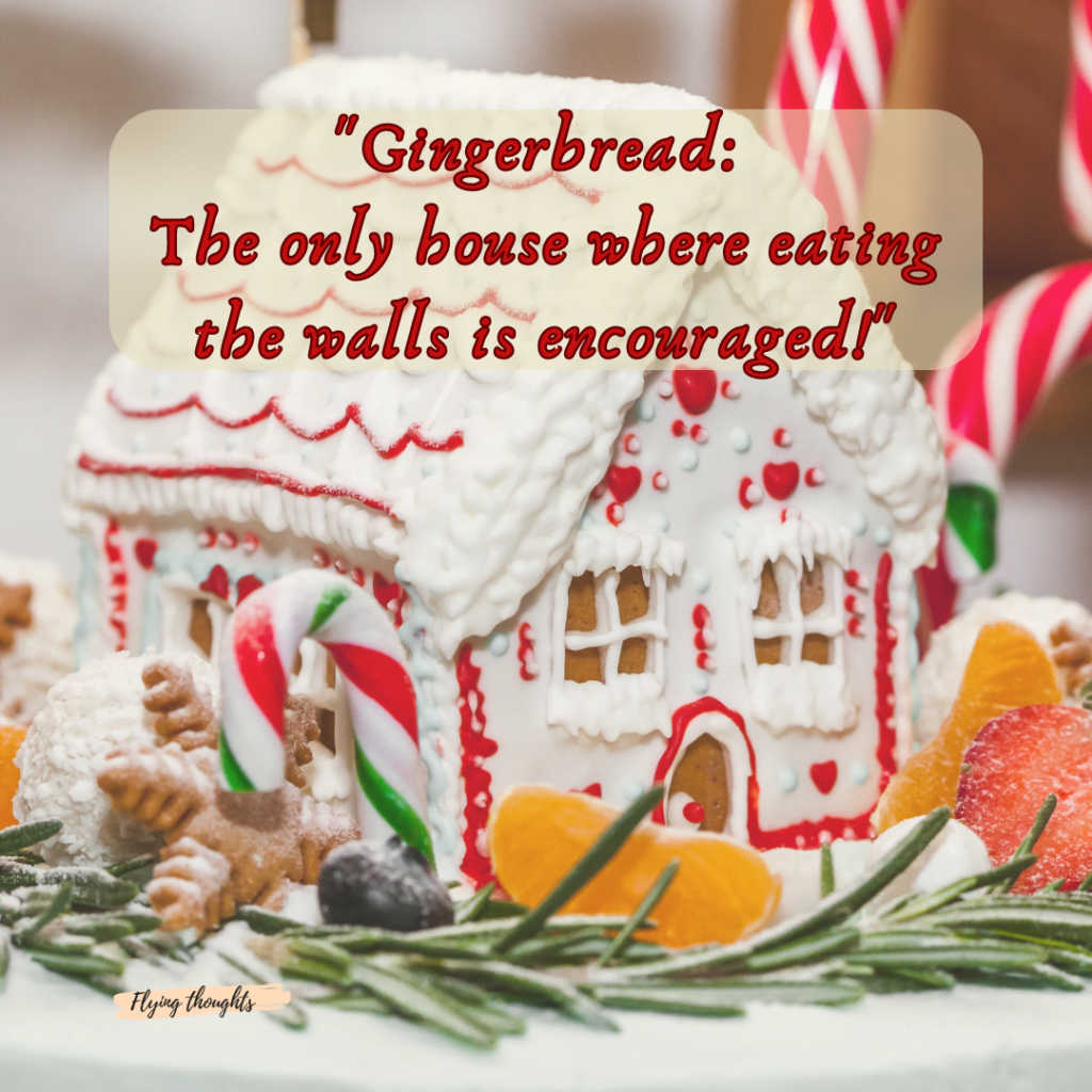 gingerbread sayings funny