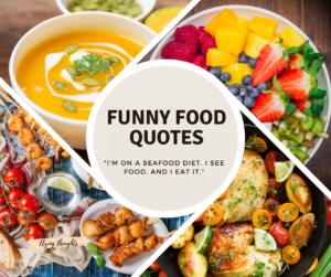 Funny Food Quotes: A Feast of Humor and Delicious Puns