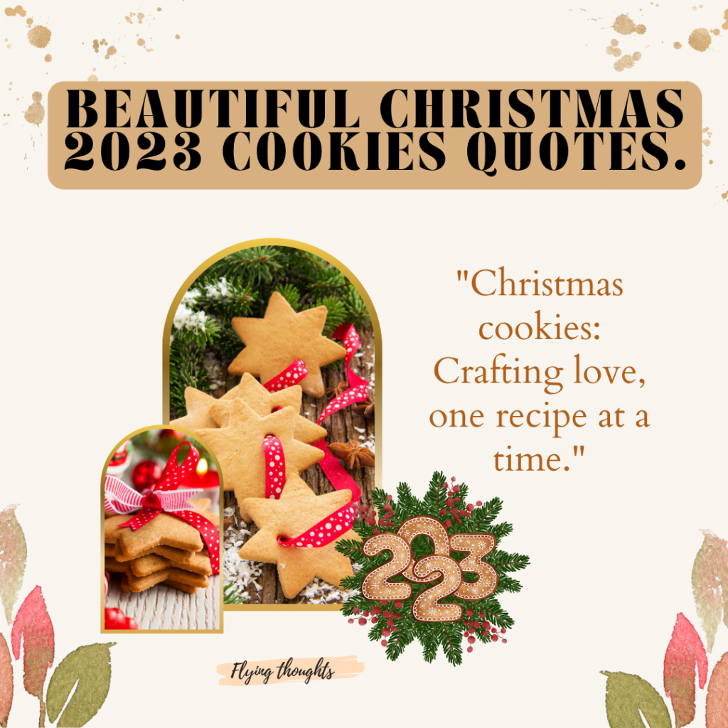 Christmas 2023 Cookies Quotes and Sayings