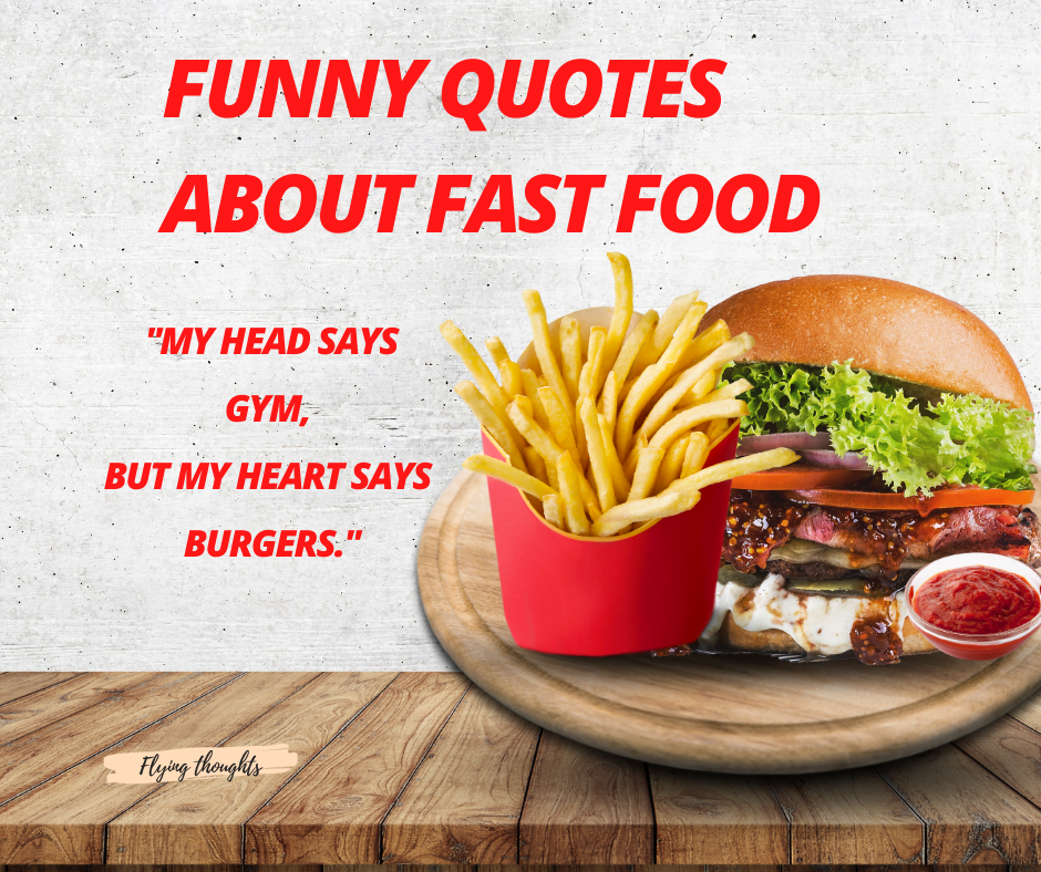 Funny Quotes About Fast Food