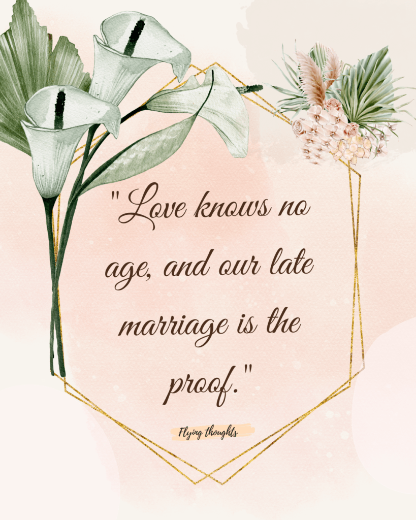 Late in Life Marriage Quotes