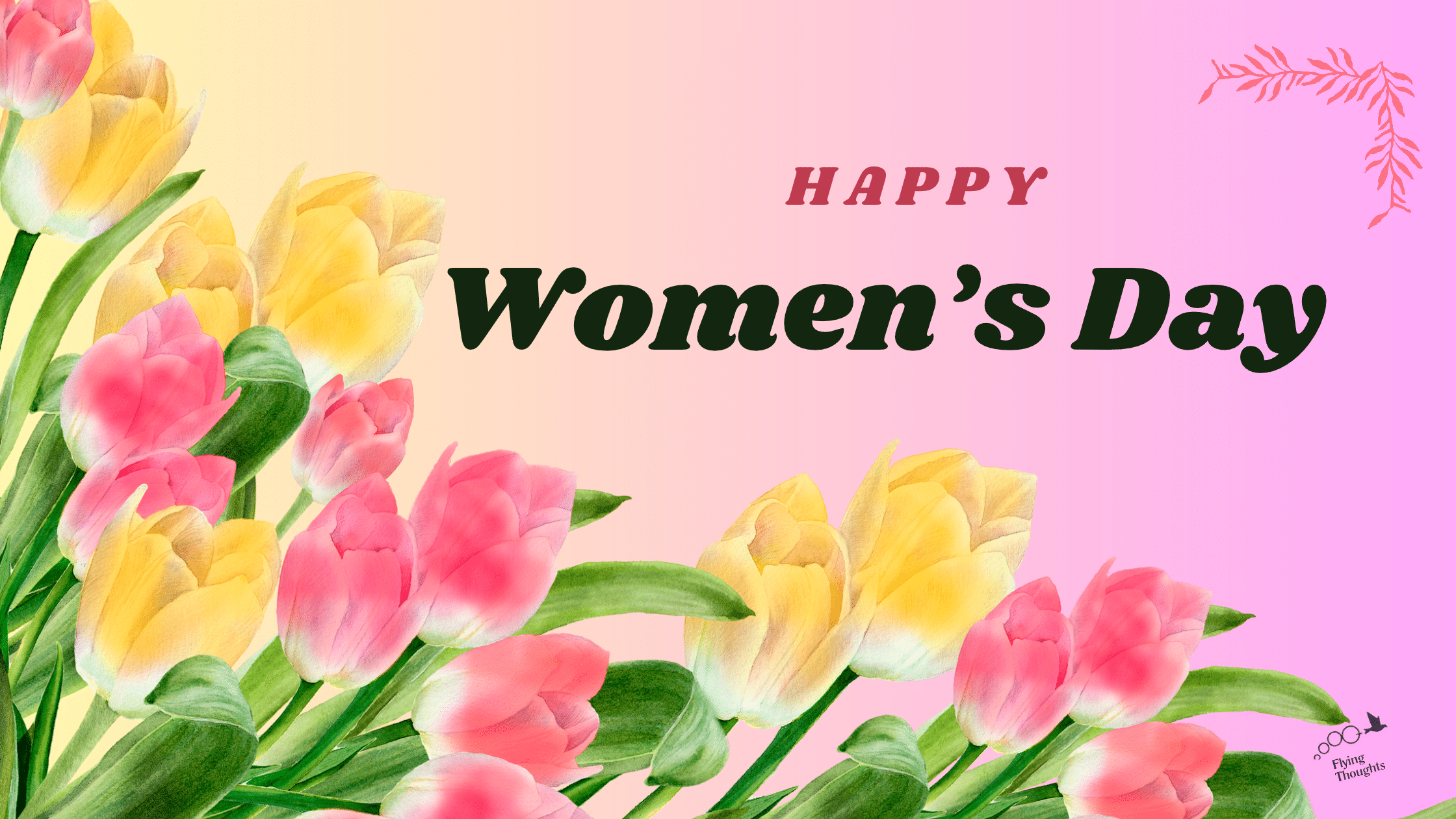 Heartfelt Women’s Day Wishes